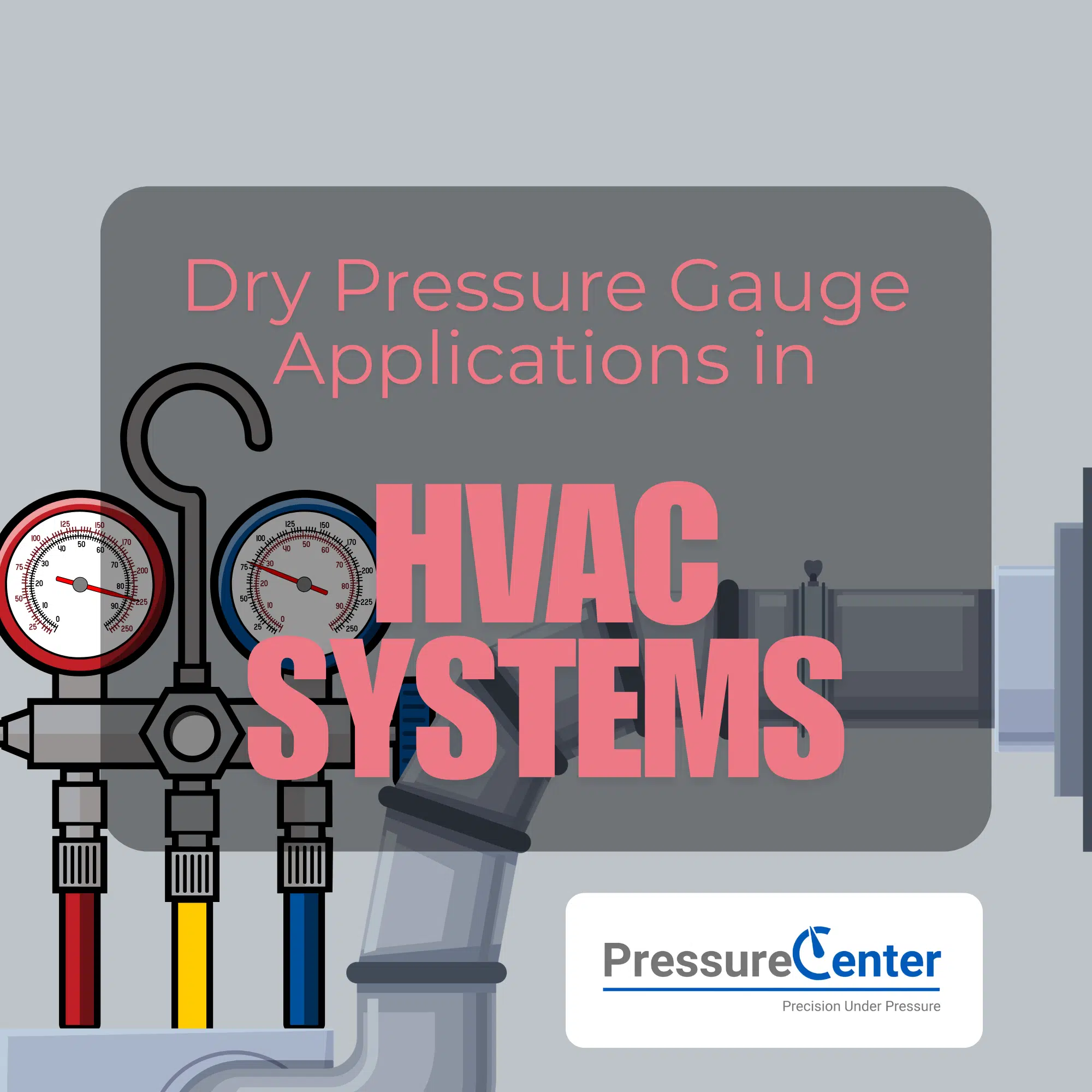 dry pressure gauge in HVAC applications